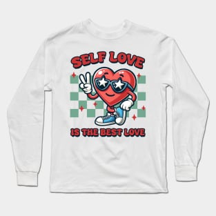 Self Love Is the Best Love Long Sleeve T-Shirt